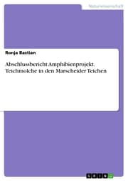Cover von Abschlussbericht Amphibienprojekt. Teichmolche in den Marscheider Teichen