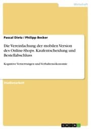Cover von Die Vereinfachung der mobilen Version des Online-Shops. Kaufentscheidung und Bestellabschluss