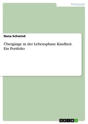 Cover von Übergänge in der Lebensphase Kindheit. Ein Portfolio