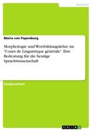 Cover von Morphologie und Wortbildungslehre im 'Cours de Linguistique générale'. Ihre Bedeutung für die heutige Sprachwissenschaft