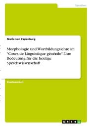 Cover von Morphologie und Wortbildungslehre im 'Cours de Linguistique générale'. Ihre Bedeutung für die heutige Sprachwissenschaft