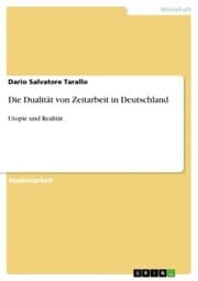Cover von Die Dualität von Zeitarbeit in Deutschland