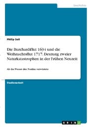 Cover von Die Burchardiflut 1634 und die Weihnachtsflut 1717. Deutung zweier Naturkatastrophen in der Frühen Neuzeit