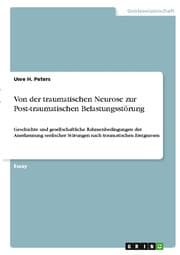 Cover von Von der traumatischen Neurose zur Post-traumatischen Belastungsstörung