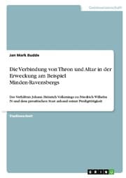 Cover von Die Verbindung von Thron und Altar in der Erweckung am Beispiel Minden-Ravensbergs