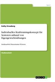 Cover von Individuelles Krafttrainingskonzept für Senioren anhand von Eigengewichtsübungen