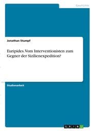 Cover von Euripides. Vom Interventionisten zum Gegner der Sizilienexpedition?