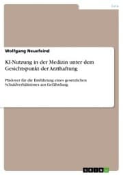 Cover von KI-Nutzung in der Medizin unter dem Gesichtspunkt der Arzthaftung