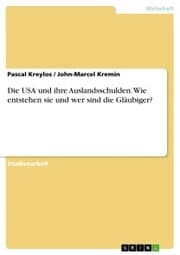 Cover von Die USA und ihre Auslandsschulden. Wie entstehen sie und wer sind die Gläubiger?
