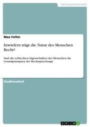 Cover von Inwiefern trägt die Natur des Menschen Recht?