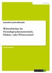 Cover von Wörterbücher im Fremdsprachenunterricht. Online- oder Printversion?