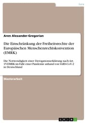 Cover von Die Einschränkung der Freiheitsrechte der Europäischen Menschenrechtskonvention (EMRK)