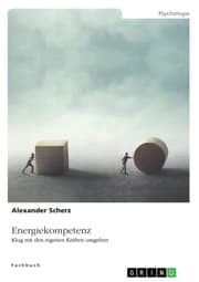 Cover von Energiekompetenz. Klug mit den eigenen Kräften umgehen