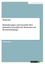 Cover von Behinderungen und Sexualität. Was behindert Sexualität bei Menschen mit Beeinträchtigung?