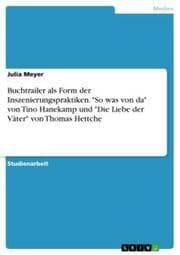 Cover von Buchtrailer als Form der Inszenierungspraktiken. 'So was von da' von Tino Hanekamp und 'Die Liebe der Väter' von Thomas Hettche
