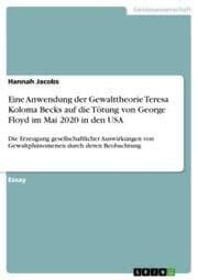 Cover von Eine Anwendung der Gewalttheorie Teresa Koloma Becks auf die Tötung von George Floyd im Mai 2020 in den USA