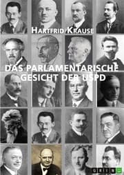 Cover von Das parlamentarische Gesicht der USPD