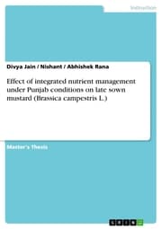Cover von Effect of integrated nutrient management under Punjab conditions on late sown mustard (Brassica campestris L.)