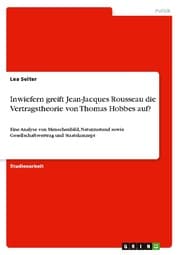 Cover von Inwiefern greift Jean-Jacques Rousseau die Vertragstheorie von Thomas Hobbes auf?