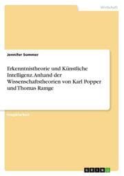 Cover von Erkenntnistheorie und Künstliche Intelligenz. Anhand der Wissenschaftstheorien von Karl Popper und Thomas Ramge