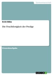 Cover von Die Fruchtlosigkeit der Predigt
