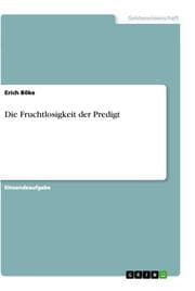 Cover von Die Fruchtlosigkeit der Predigt