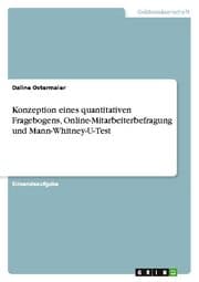 Cover von Konzeption eines quantitativen Fragebogens, Online-Mitarbeiterbefragung und Mann-Whitney-U-Test