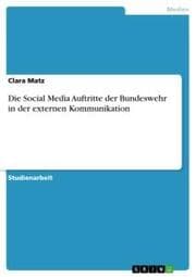 Cover von Die Social Media Auftritte der Bundeswehr in der externen Kommunikation