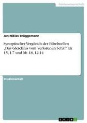 Cover von Synoptischer Vergleich der Bibelstellen Das Gleichnis vom verlorenen Schaf Lk 15,1-7 und Mt 18,12-14