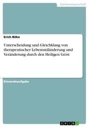 Cover von Unterscheidung und Gleichklang von therapeutischer Lebensstiländerung und Veränderung durch den Heiligen Geist