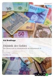 Cover von Didaktik des Geldes. Das Thema Geld im Schulunterricht der Sekundarstufe II