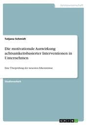 Cover von Die motivationale Auswirkung achtsamkeitsbasierter Interventionen in Unternehmen