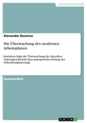 Cover von Die Überwachung des modernen Arbeitsplatzes