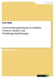 Cover von Unternehmensgründung im Studium. Chancen, Risiken und Handlungsempfehlungen