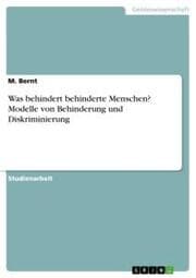 Cover von Was behindert behinderte Menschen? Modelle von Behinderung und Diskriminierung