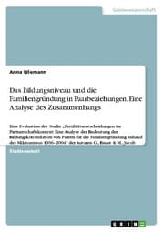 Cover von Das Bildungsniveau und die Familiengründung in Paarbeziehungen. Eine Analyse des Zusammenhangs
