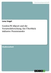 Cover von Gordon W. Allport und die Vorurteilsforschung. Ein Überblick inklusive Praxistransfer