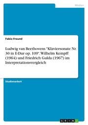 Cover von Ludwig van Beethovens 'Klaviersonate Nr. 30 in E-Dur op. 109'. Wilhelm Kempff (1964) und Friedrich Gulda (1967) im Interpretationsvergleich