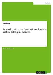 Cover von Besonderheiten des Festigkeitsnachweises additiv gefertigter Bauteile