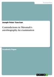 Cover von Contradictions in Nkrumah's autobiography. An examination