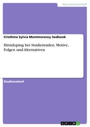 Cover von Hirndoping bei Studierenden. Motive, Folgen und Alternativen