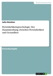 Cover von Persönlichkeitspsychologie. Der Zusammenhang zwischen Persönlichkeit und Gesundheit