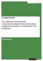 Cover von Das didaktische Potenzial der Comicliteraturadaption. Ein intermedialer Vergleich am Beispiel von Hoffmanns 'Der Sandmann'