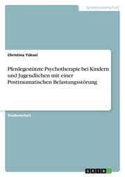 Cover von Pferdegestützte Psychotherapie bei Kindern und Jugendlichen mit einer Posttraumatischen Belastungsstörung