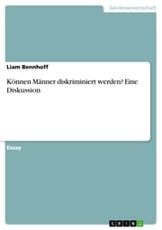 Cover von Können Männer diskriminiert werden? Eine Diskussion