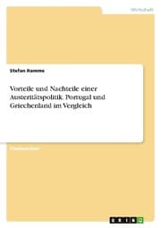 Cover von Vorteile und Nachteile einer Austeritätspolitik. Portugal und Griechenland im Vergleich