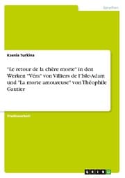 Cover von 'Le retour de la chère morte' in den Werken 'Véra' von Villiers de lIsle-Adam und 'La morte amoureuse' von Théophile Gautier