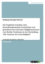 Cover von Ein Vergleich zwischen dem kontraktualistischem Verständnis vom gerechten Staat und dem Fähigkeitenansatz von Martha Nussbaum in der Darstellung 'Die Grenzen der Gerechtigkeit'