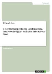 Cover von Geschlechterspezifische Leseförderung. Ihre Notwendigkeit nach dem PISA-Schock 2000