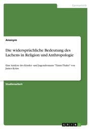 Cover von Die widersprüchliche Bedeutung des Lachens in Religion und Anthropologie